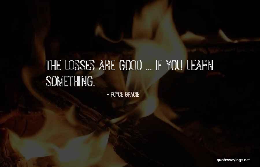 Royce Gracie Quotes 1423310 Royce Gracie Quotes 1423310