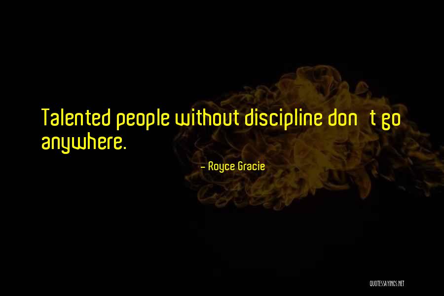 Royce Gracie Quotes 176193 Royce Gracie Quotes 176193