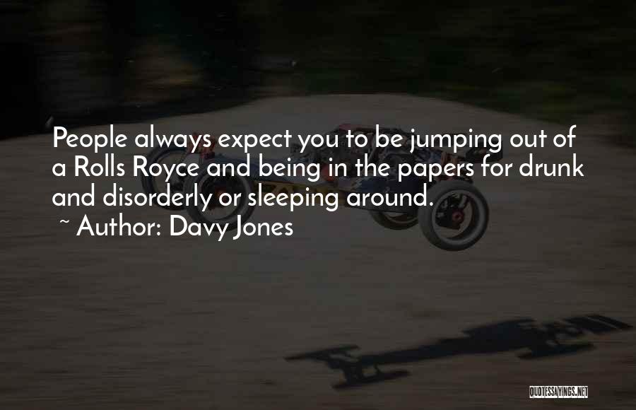 Royce Quotes By Davy Jones
