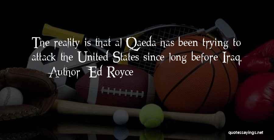 Royce Quotes By Ed Royce