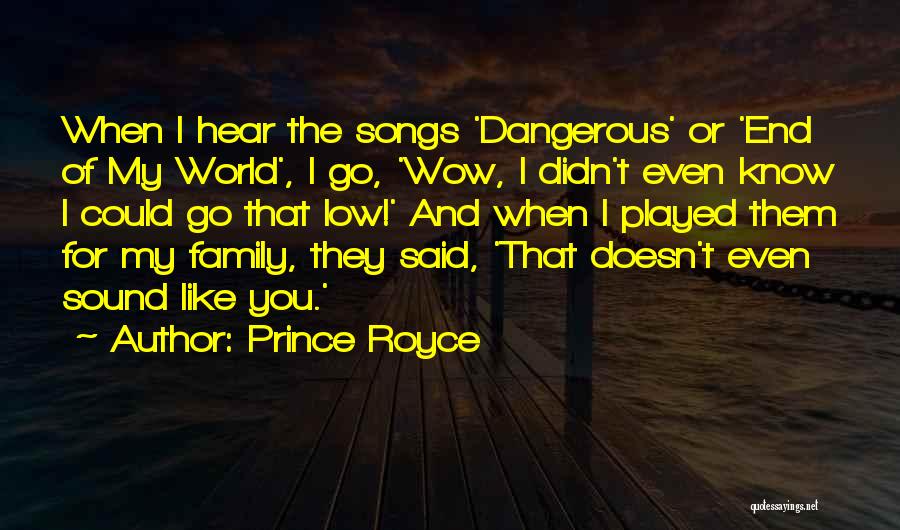 Royce Quotes By Prince Royce