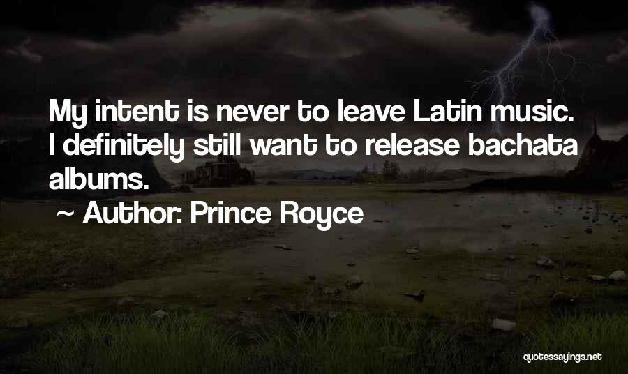 Royce Quotes By Prince Royce