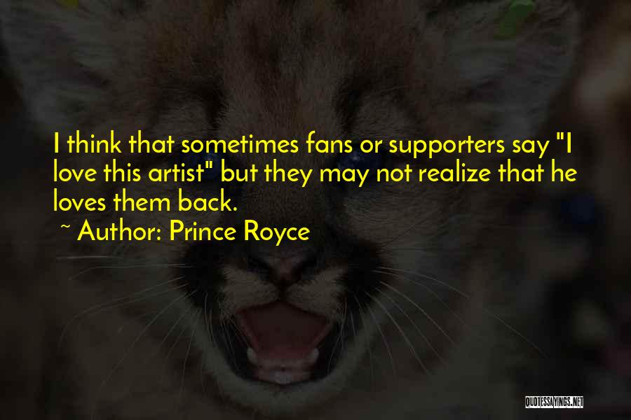 Royce Quotes By Prince Royce