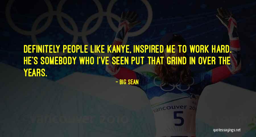 Roychowdhury Lab Quotes By Big Sean Roychowdhury Lab Quotes By Big Sean