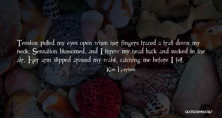 Roycroft Campus Quotes By Kim Harrison Roycroft Campus Quotes By Kim Harrison