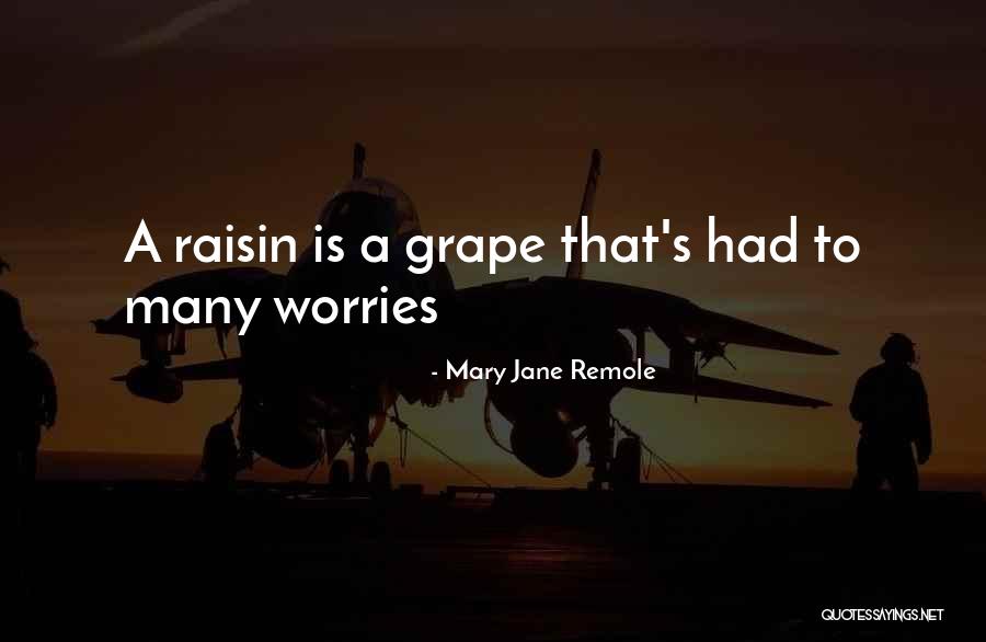 Roydent Quotes By Mary Jane Remole Roydent Quotes By Mary Jane Remole