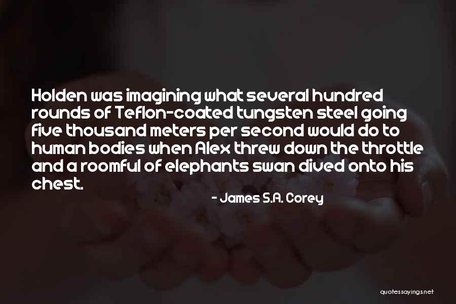 Royen Na Quotes By James S.A. Corey Royen Na Quotes By James S.A. Corey