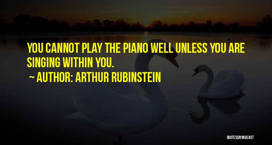 Royes Vector Quotes By Arthur Rubinstein