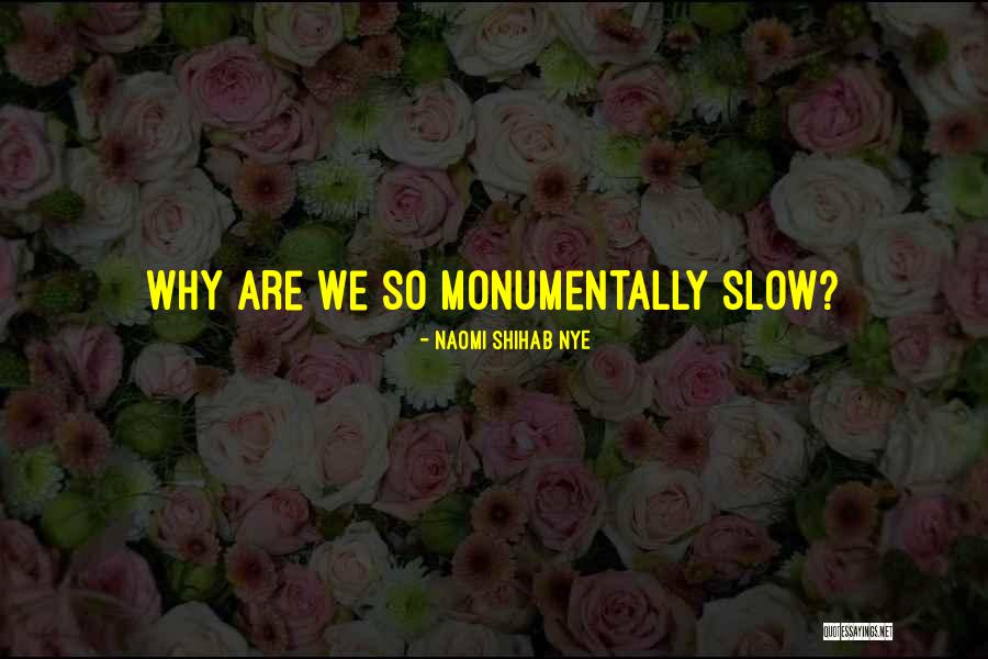 Royle School Quotes By Naomi Shihab Nye Royle School Quotes By Naomi Shihab Nye