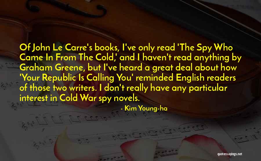 Royston Maldoom Quotes By Kim Young-ha Royston Maldoom Quotes By Kim Young-ha