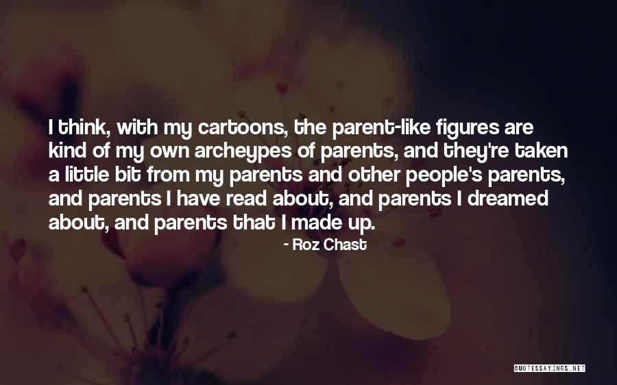 Roz Chast Quotes 226556 Roz Chast Quotes 226556