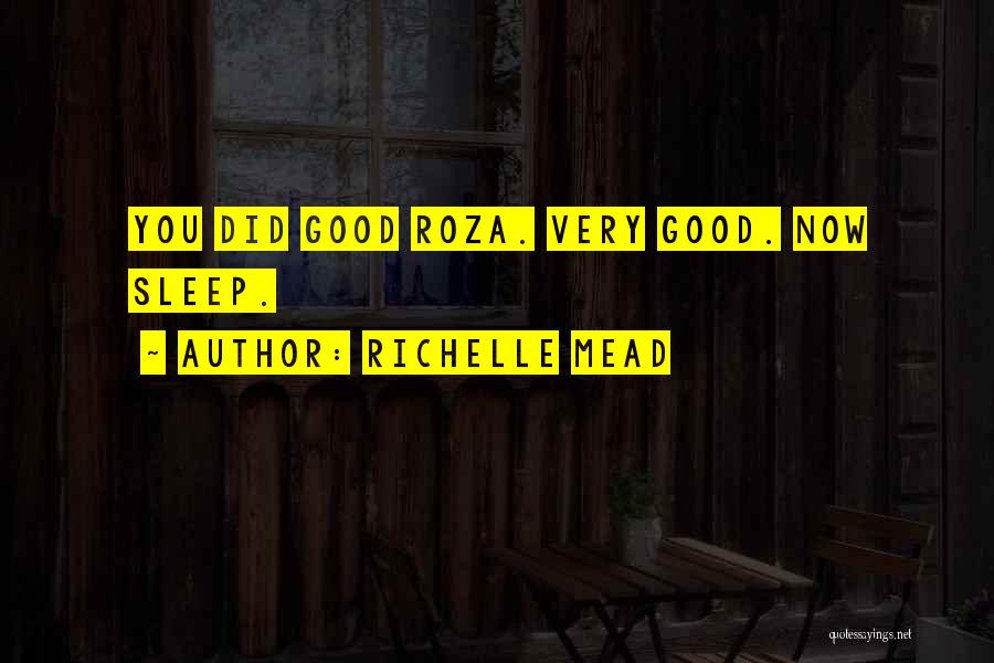 Roza Quotes By Richelle Mead