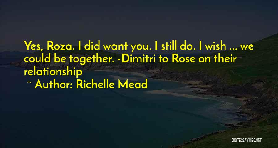 Roza Quotes By Richelle Mead