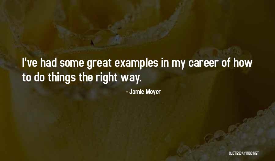 Rozan Quotes By Jamie Moyer