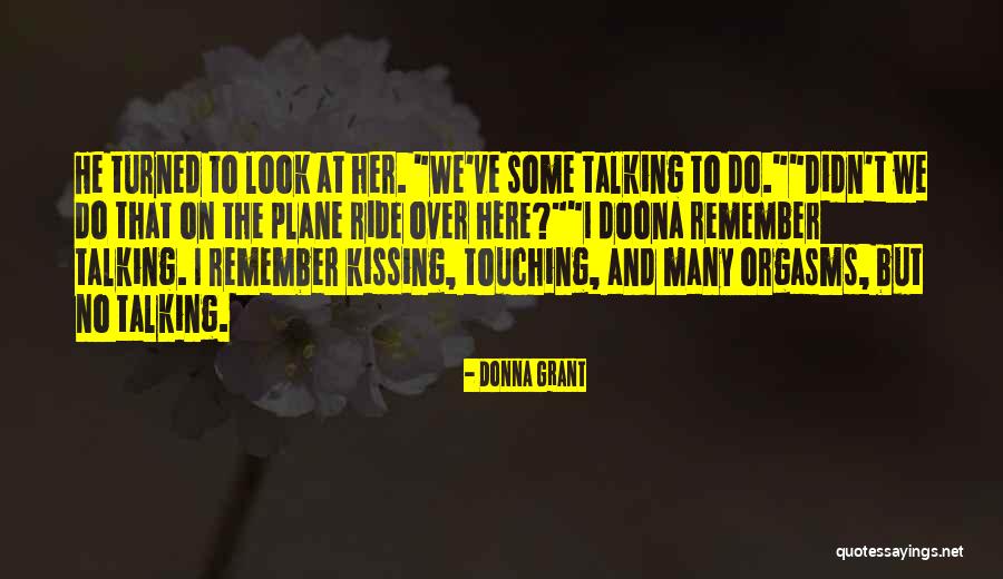 Rozanova Elena Quotes By Donna Grant Rozanova Elena Quotes By Donna Grant