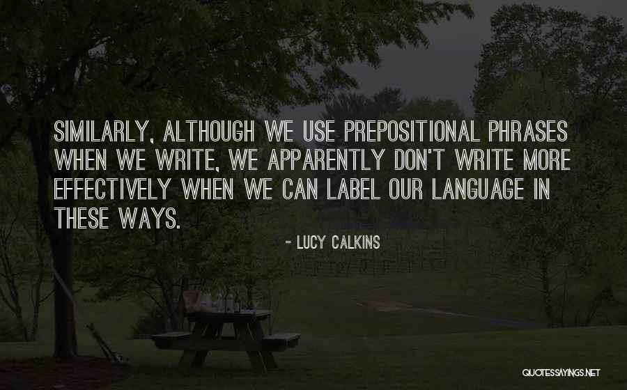 Rozas And Rozas Quotes By Lucy Calkins Rozas And Rozas Quotes By Lucy Calkins