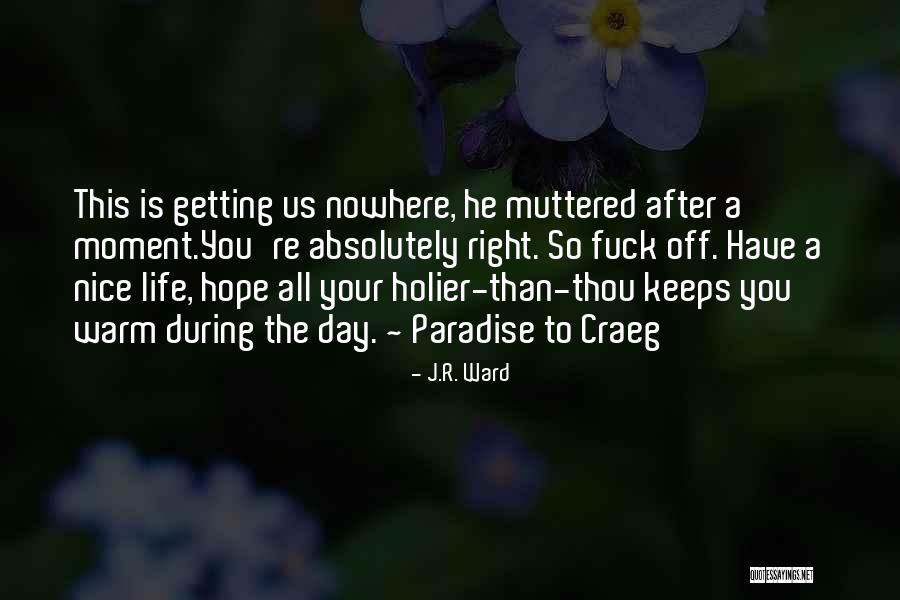 Rozbijacz Quotes By J.R. Ward Rozbijacz Quotes By J.R. Ward