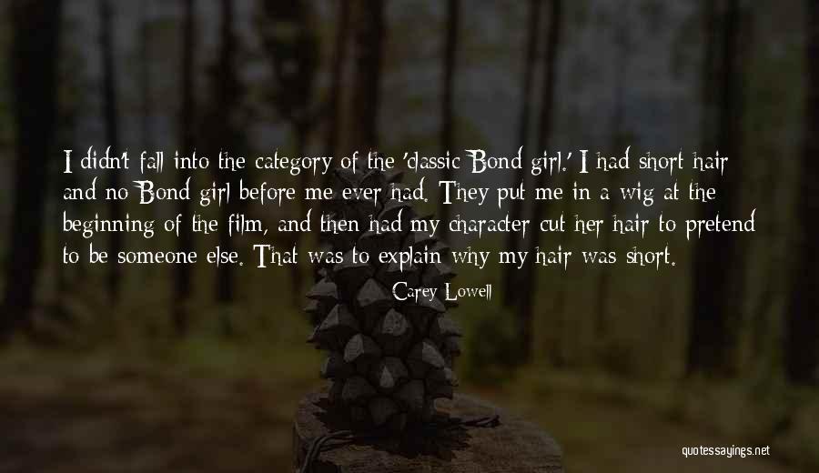 Rozbijec Quotes By Carey Lowell Rozbijec Quotes By Carey Lowell