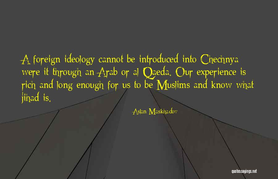 Rozdiely Quotes By Aslan Maskhadov Rozdiely Quotes By Aslan Maskhadov