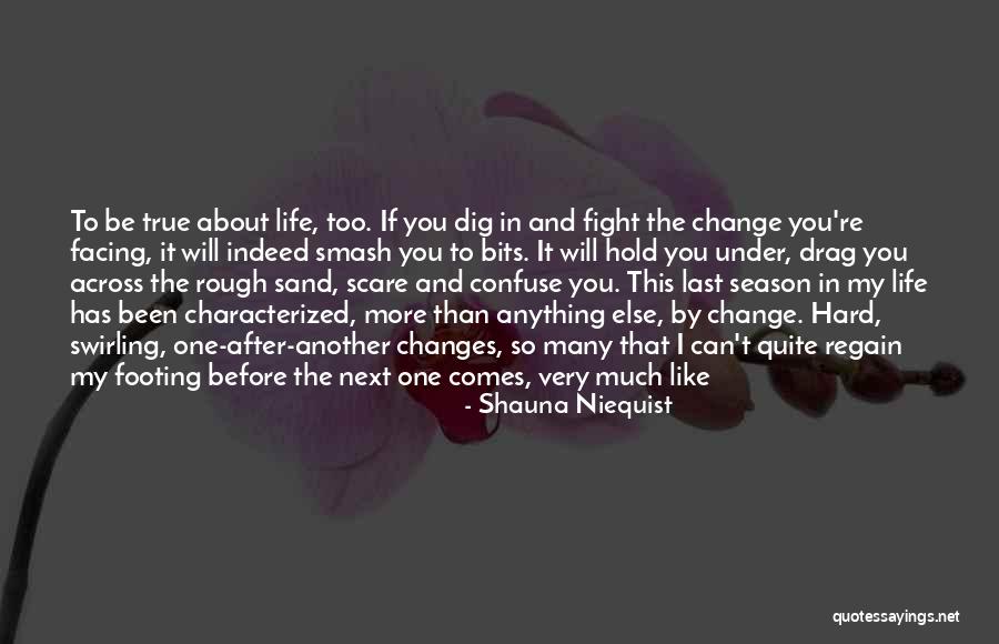 Roze Ki Fazilat Quotes By Shauna Niequist Roze Ki Fazilat Quotes By Shauna Niequist