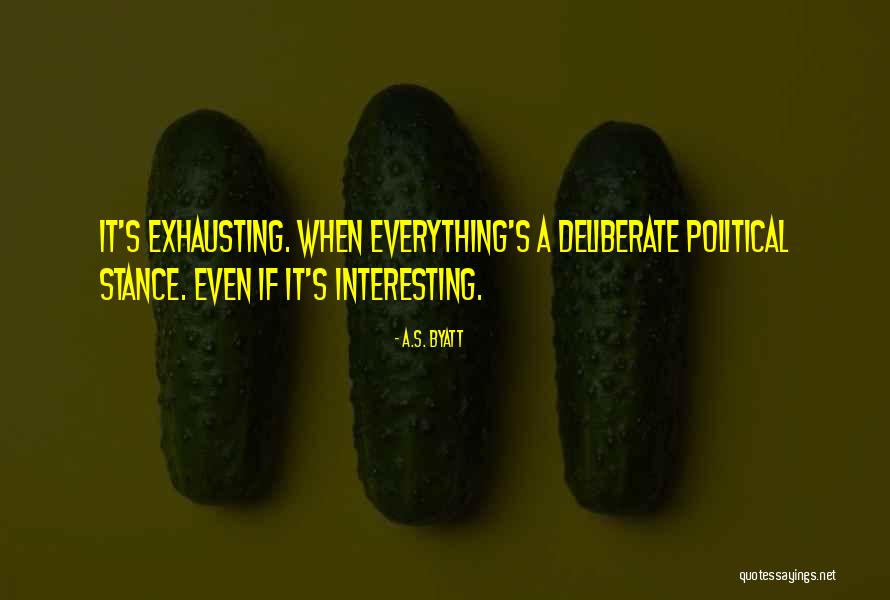 Rozhin Kheirandish Quotes By A.S. Byatt Rozhin Kheirandish Quotes By A.S. Byatt
