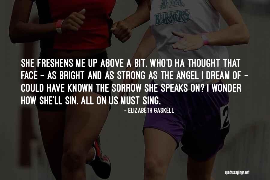 Rozhodn Quotes By Elizabeth Gaskell Rozhodn Quotes By Elizabeth Gaskell