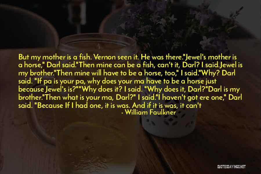 Rozhodnout Se Quotes By William Faulkner Rozhodnout Se Quotes By William Faulkner