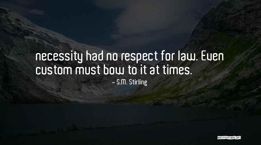 Rozier Heisman Quotes By S.M. Stirling Rozier Heisman Quotes By S.M. Stirling