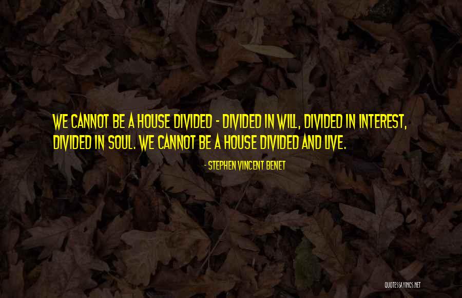 Roziere Porte Quotes By Stephen Vincent Benet Roziere Porte Quotes By Stephen Vincent Benet