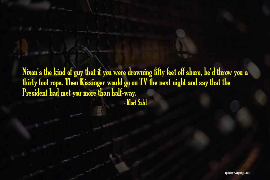 Rozik Shorts Quotes By Mort Sahl Rozik Shorts Quotes By Mort Sahl