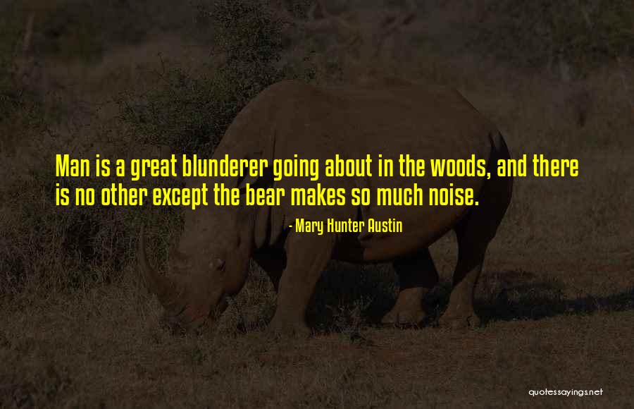 Rozpacz Po Quotes By Mary Hunter Austin Rozpacz Po Quotes By Mary Hunter Austin
