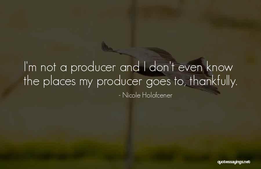 Rozpakoval Se Quotes By Nicole Holofcener Rozpakoval Se Quotes By Nicole Holofcener