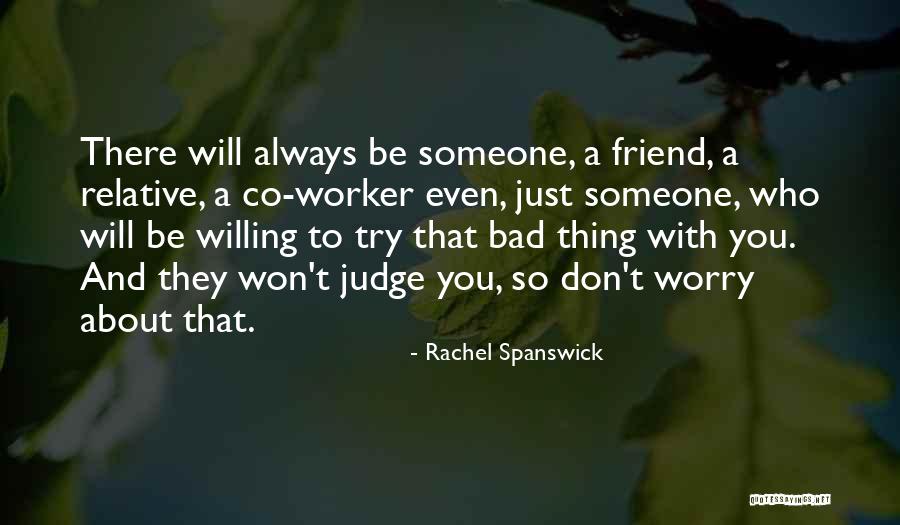 Rozporuplnost Quotes By Rachel Spanswick Rozporuplnost Quotes By Rachel Spanswick