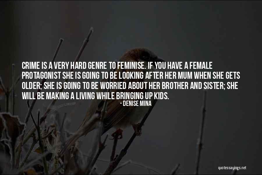 Rozpustn Quotes By Denise Mina Rozpustn Quotes By Denise Mina