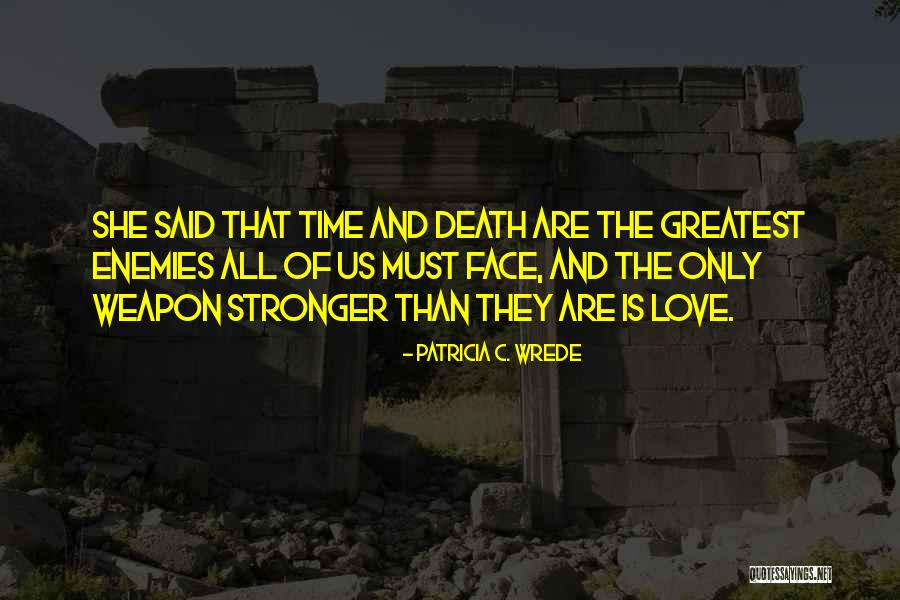 Rozynek Piersi Quotes By Patricia C. Wrede Rozynek Piersi Quotes By Patricia C. Wrede