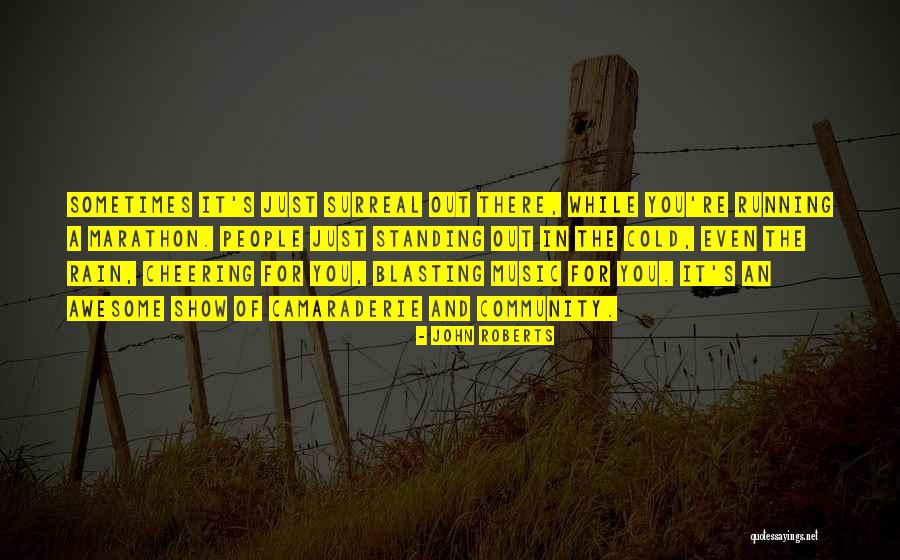 Rozzy Quotes By John Roberts Rozzy Quotes By John Roberts