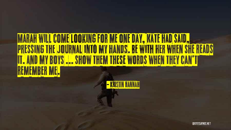 Rperezescamilla Quotes By Kristin Hannah Rperezescamilla Quotes By Kristin Hannah