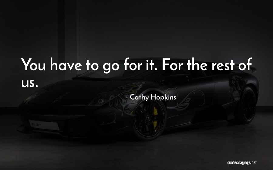 Rrjedhja Quotes By Cathy Hopkins Rrjedhja Quotes By Cathy Hopkins