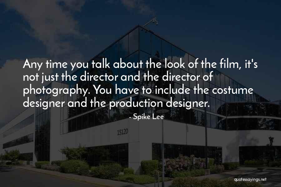 Rruga Sulejman Quotes By Spike Lee Rruga Sulejman Quotes By Spike Lee