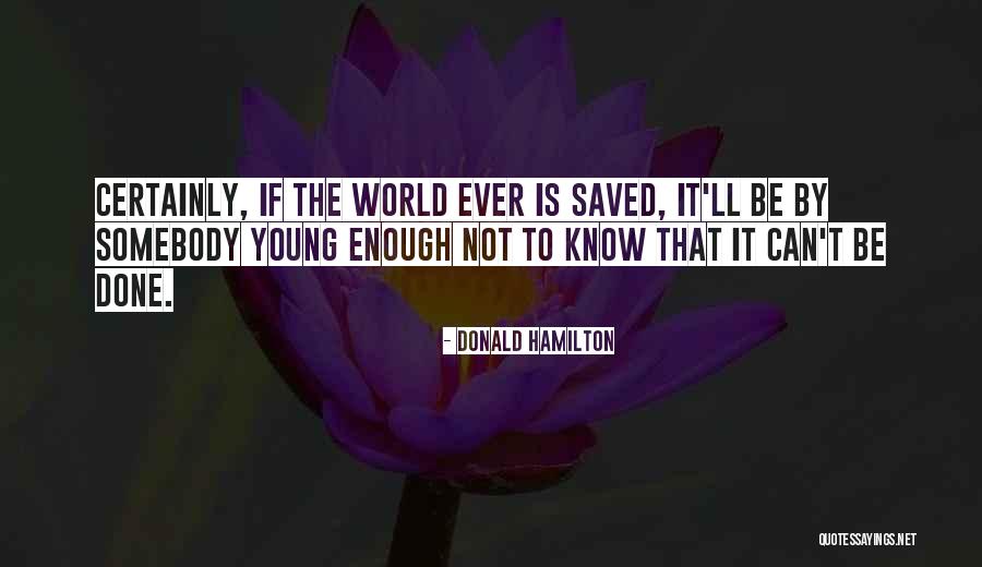 Rruga Teodor Quotes By Donald Hamilton Rruga Teodor Quotes By Donald Hamilton