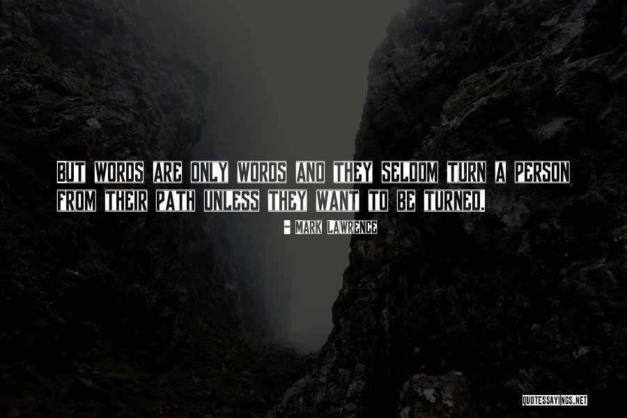 Rruga Teodor Quotes By Mark Lawrence Rruga Teodor Quotes By Mark Lawrence