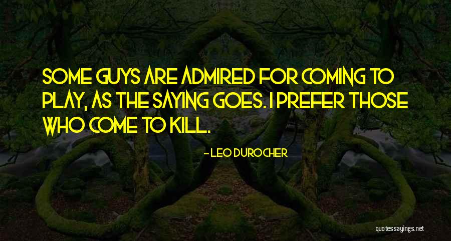 Rs Goals Quotes By Leo Durocher Rs Goals Quotes By Leo Durocher