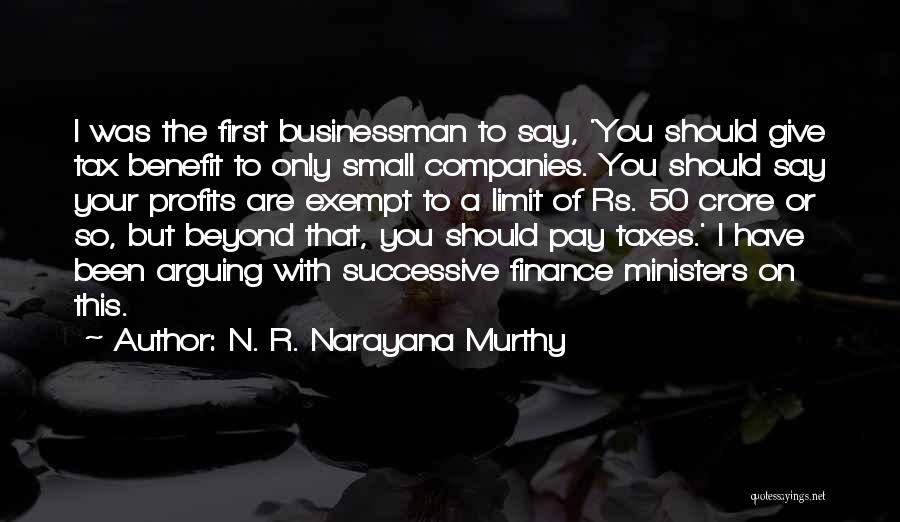 Rs Quotes By N. R. Narayana Murthy