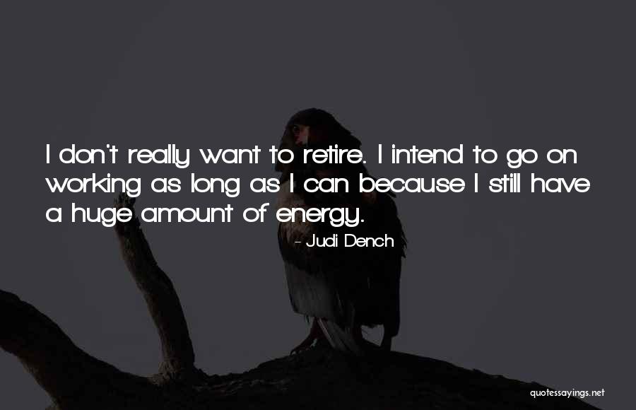 Rsss 1969 Quotes By Judi Dench Rsss 1969 Quotes By Judi Dench