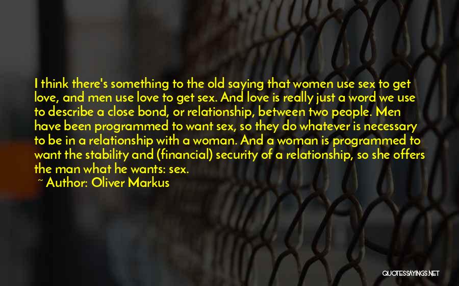 Rsted Quotes By Oliver Markus