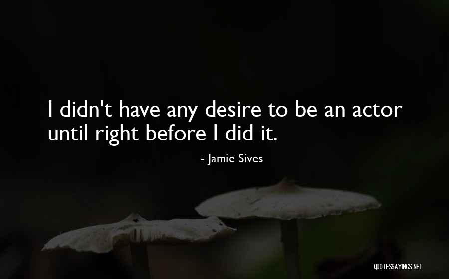 Rstenis Quotes By Jamie Sives Rstenis Quotes By Jamie Sives