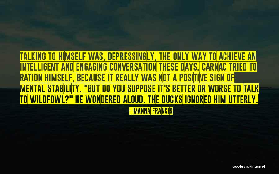 Rstenis Quotes By Manna Francis Rstenis Quotes By Manna Francis