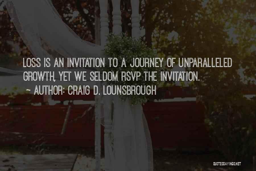 Rsvp Quotes By Craig D. Lounsbrough