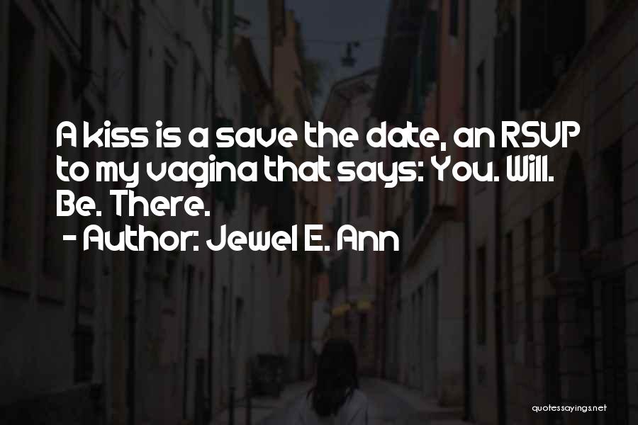 Rsvp Quotes By Jewel E. Ann