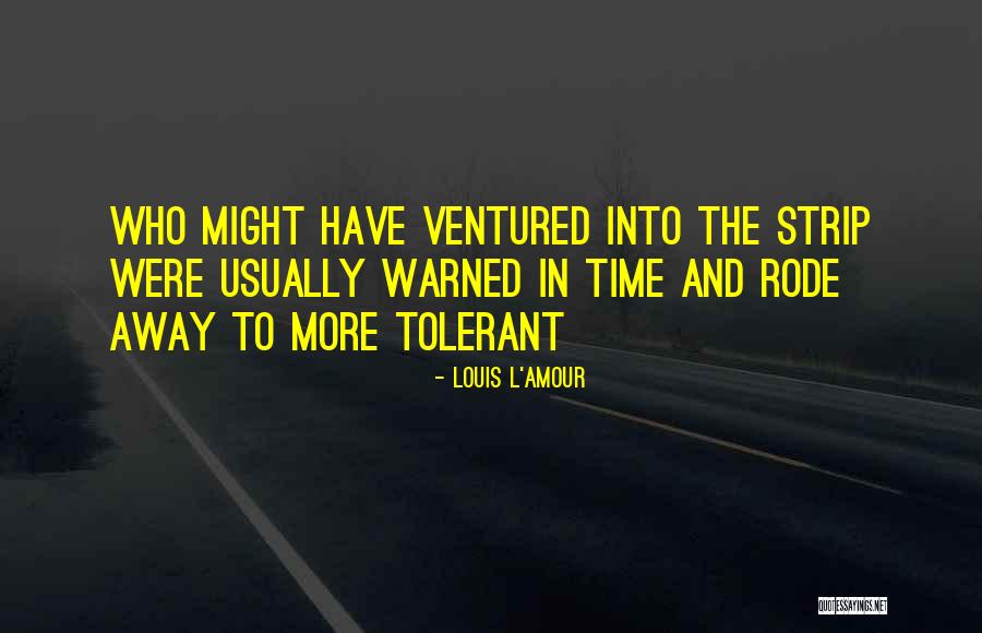 Rtificial Quotes By Louis L'Amour Rtificial Quotes By Louis L'Amour